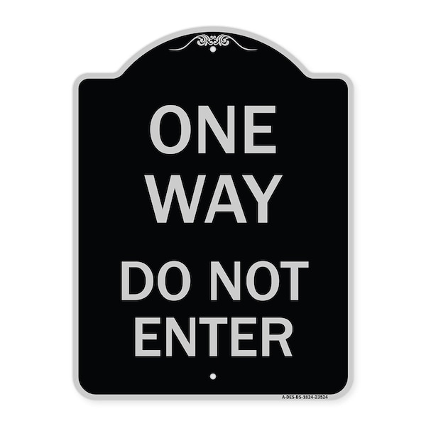Signmission One Way Do Not Enter Heavy-Gauge Aluminum Architectural Sign, 24" H, BS-1824-23524 A-DES-BS-1824-23524 - main